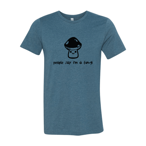 I'm a Fungi - Unisex Jersey T - Wears The Mountain